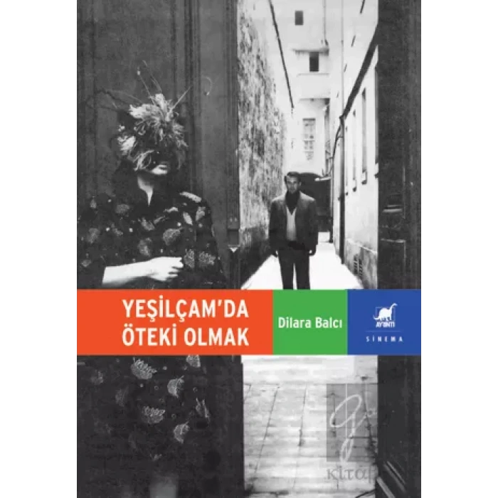 Yeşilçam’da Öteki Olmak