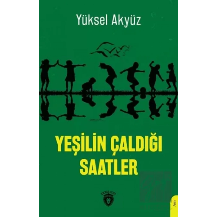 Yeşilin Çaldığı Saatler
