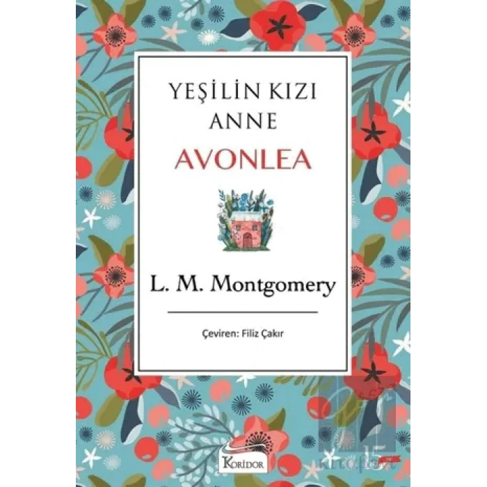 Yeşilin Kızı Anne Avonlea (Mavi Kapak)