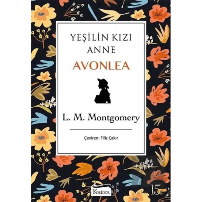 Yeşilin Kızı Anne Avonlea (Siyah Kapak)