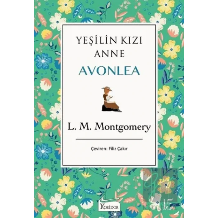 Yeşilin Kızı Anne Avonlea (Yeşil Kapak)