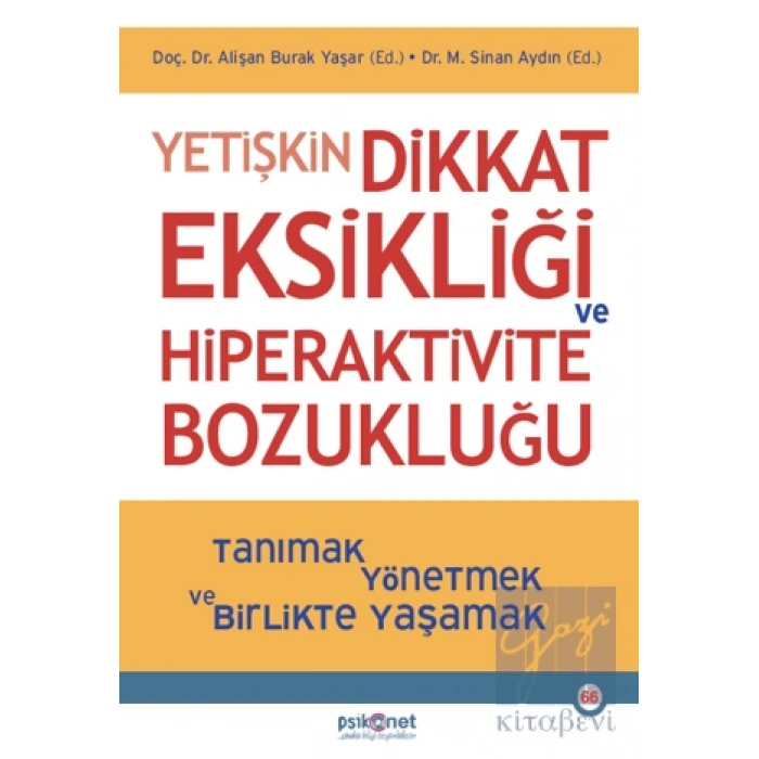 Yetişkin Dikkat Eksikliği ve Hiperaktivite Bozukluğu