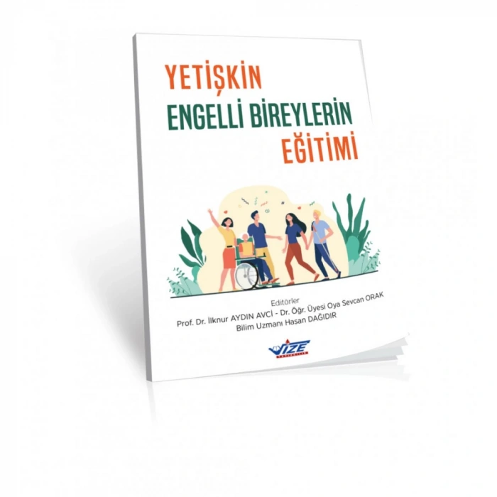 YETİŞKİN ENGELLİ BİREYLER EĞİTİMİ