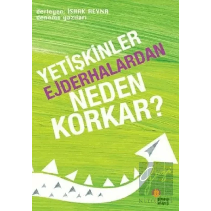 Yetişkinler Ejderhalardan Neden Korkar?