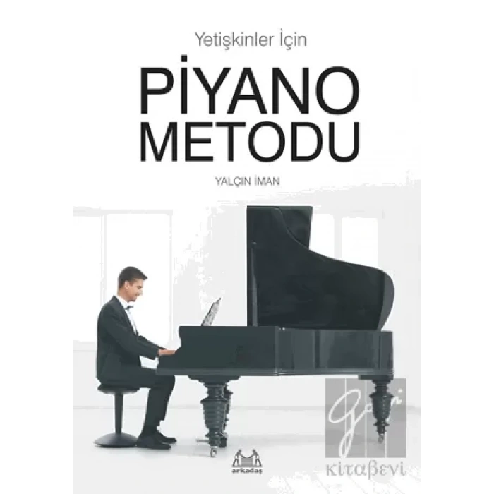 Yetişkinler İçin Piyano Metodu
