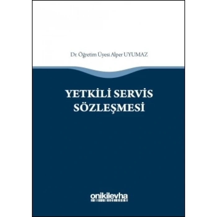 Yetkili Servis Sözleşmesi