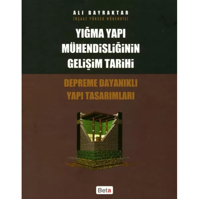 Yığma Yapı Mühendisliğinin Gelişim Tarihi