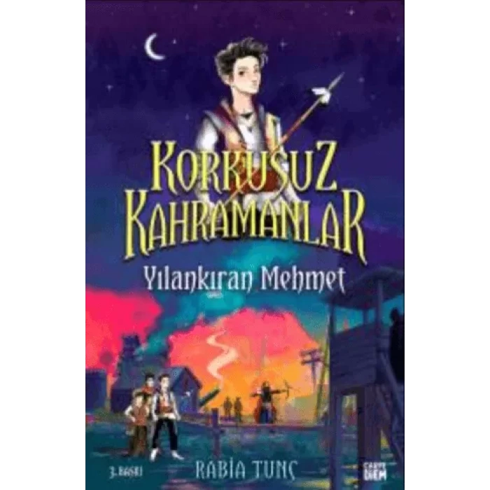 Yılankıran Mehmet - Korkusuz Kahramanlar