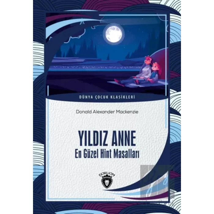 Yıldız Anne En Güzel Hint Masalları