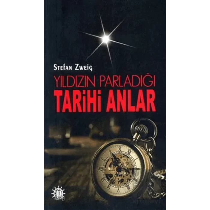 Yıldızın Parladığı Tarihi Anlar