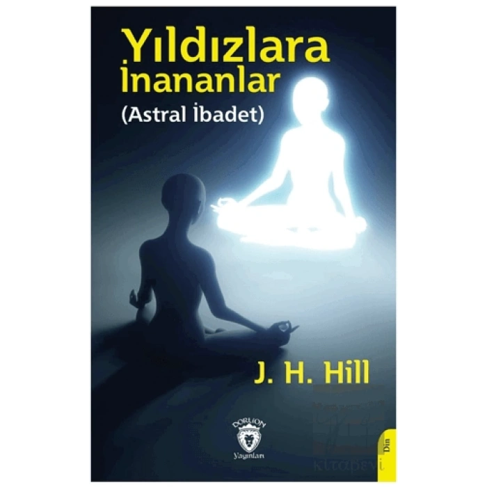 Yıldızlara İnananlar (Astral İbadet)