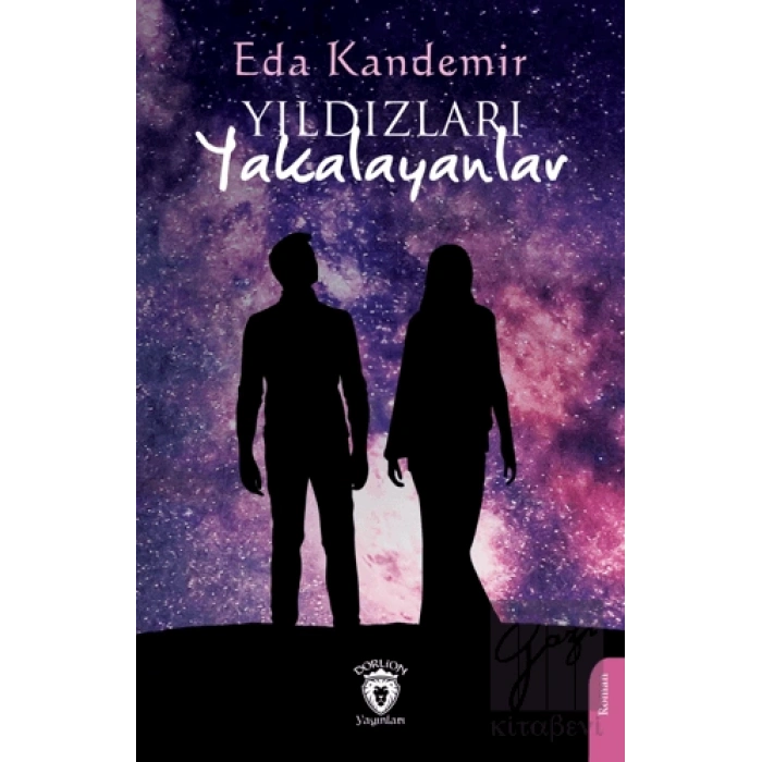 Yıldızları Yakalayanlar