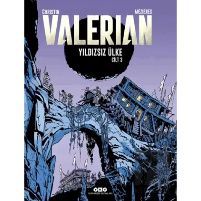 Valerian Cilt 3 – Yıldızsız Ülke