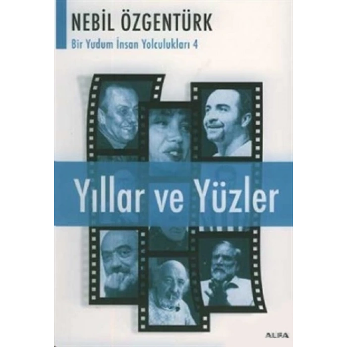 Yıllar ve Yüzler