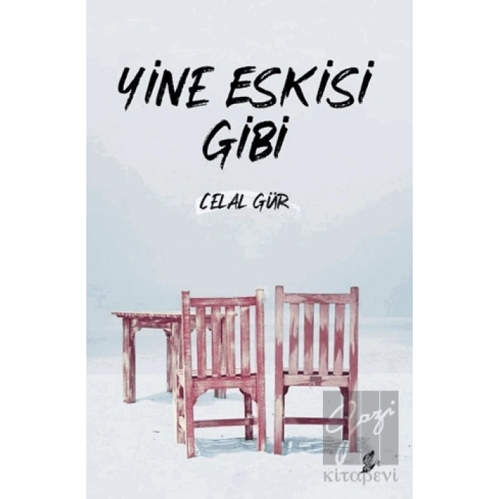Yine Eskisi Gibi