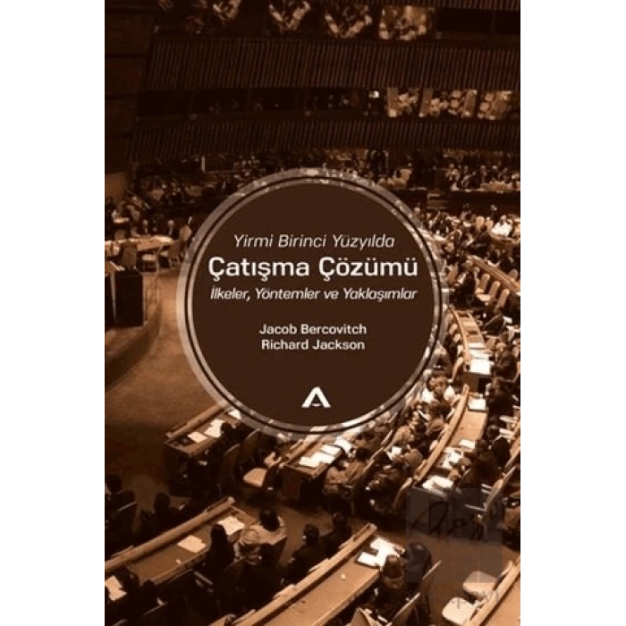 Yirmi Birinci Yüzyılda Çatışma Çözümü