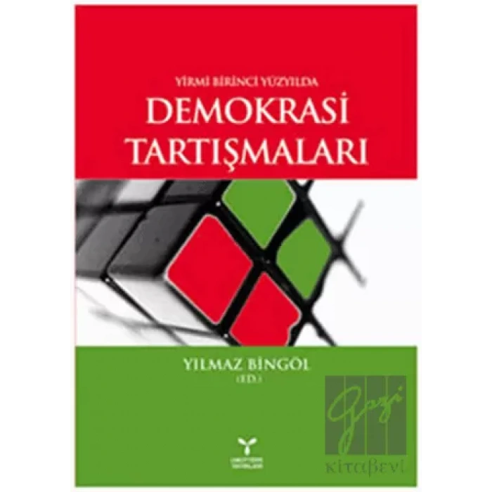 Yirmi Birinci Yüzyılda Demokrasi Tartışmaları