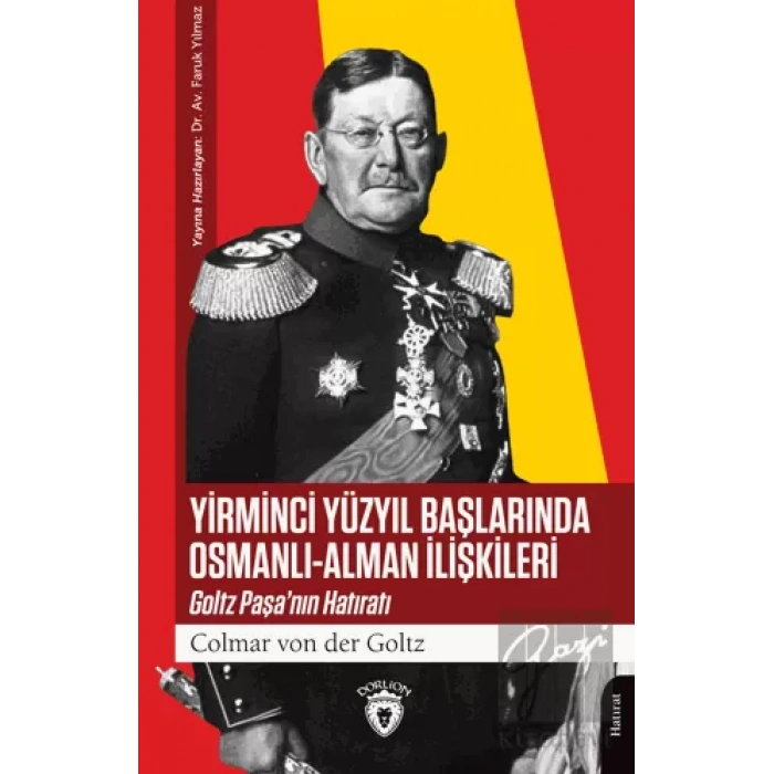 Yirminci Yüzyıl Başlarında Osmanlı - Alman İlişkileri