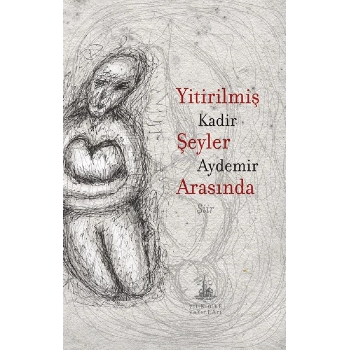 Yitirilmiş Şeyler Arasında