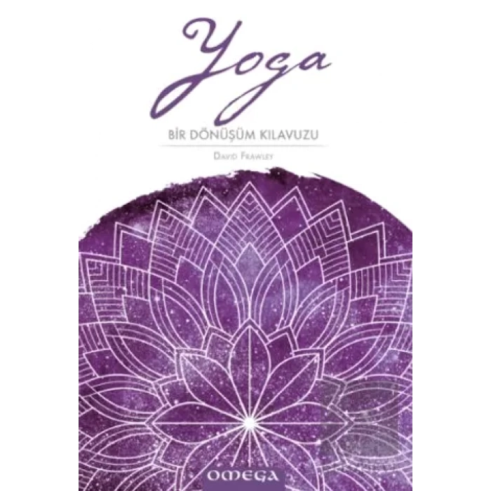 Yoga: Bir Dönüşüm Klavuzu