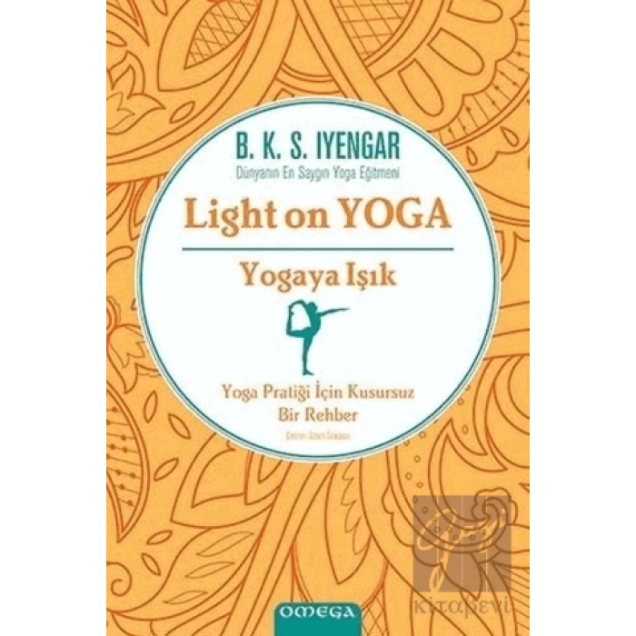 Light On Yoga Yogaya Işık (Ciltli)