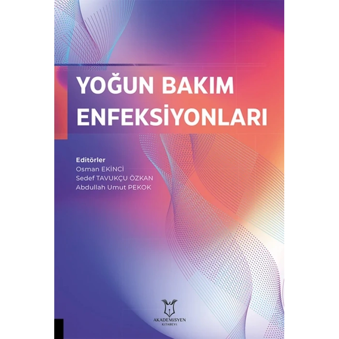 Yoğun Bakım Enfeksiyonları