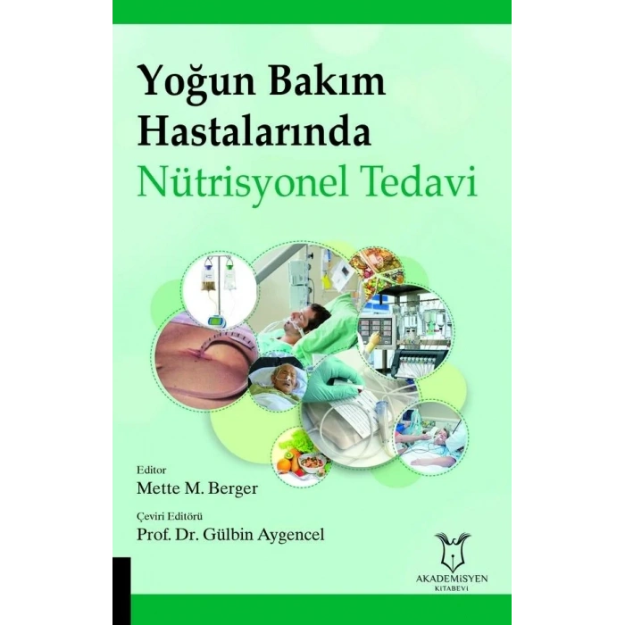 Yoğun Bakım Hastalarında Nütrisyonel Tedavi