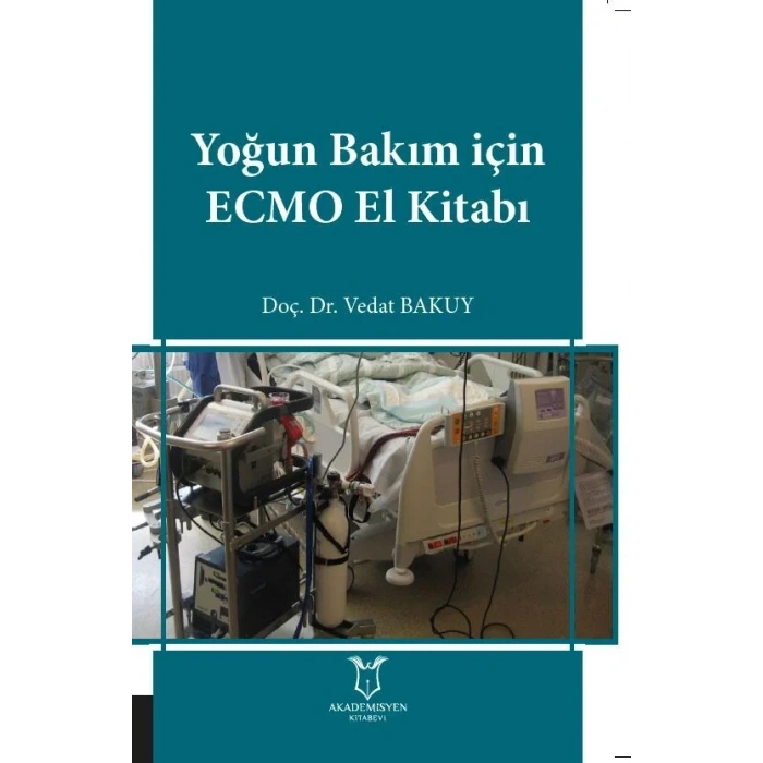 Yoğun Bakım İçin ECMO El Kitabı