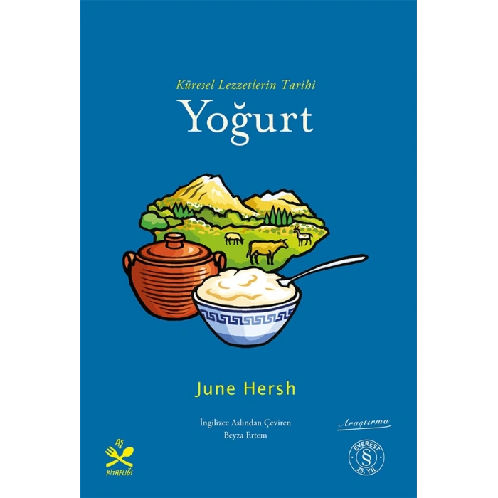 Küresel Lezzetlerin Tarihi  Yoğurt