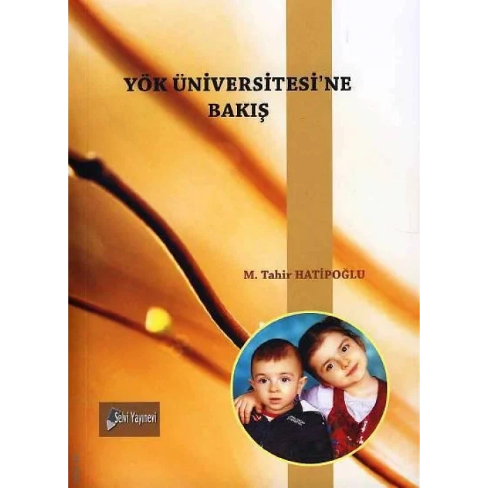 YÖK Üniversitesine Bakış