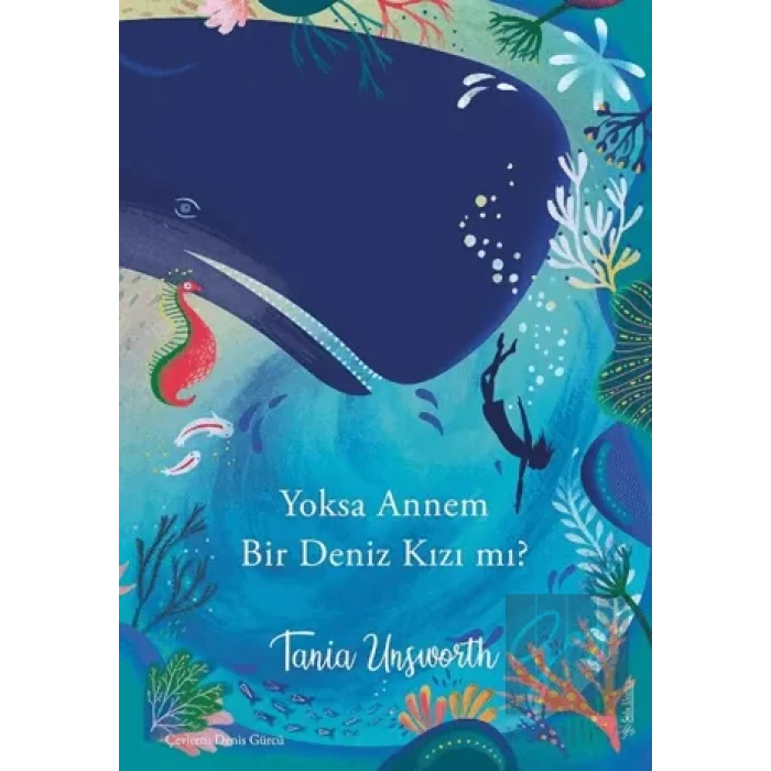 Yoksa Annem Bir Deniz Kızı mı?