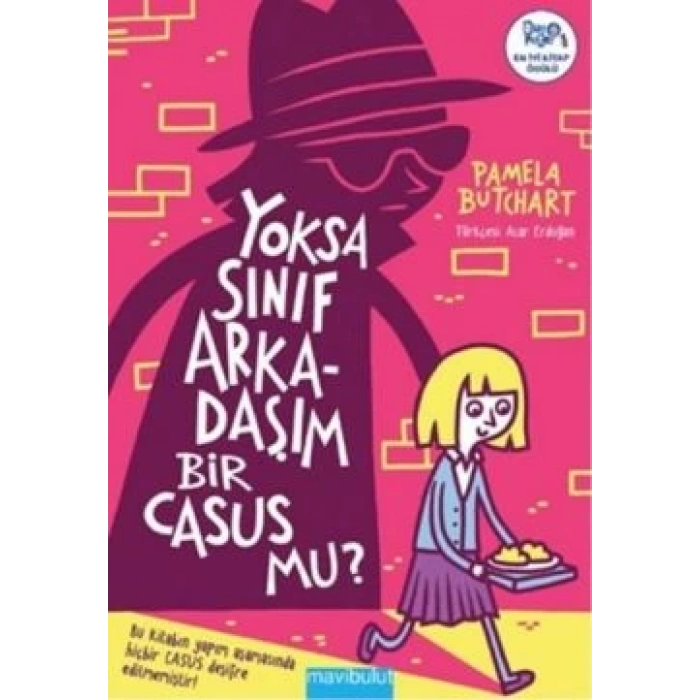Yoksa Sınıf Arkadaşım Bir Casus mu?