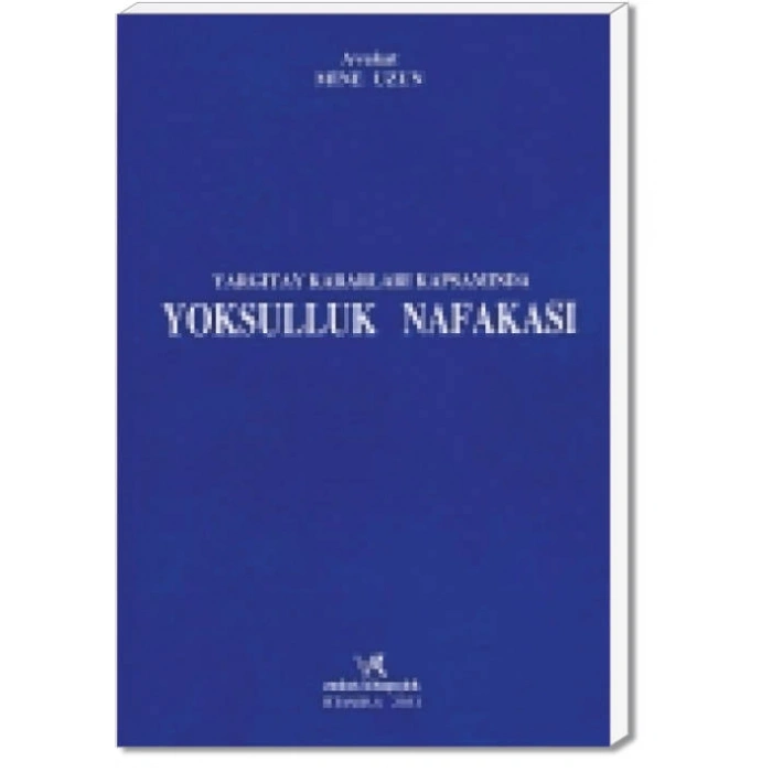 YOKSULLUK NAFAKASI / MİNE UZUN / 2013