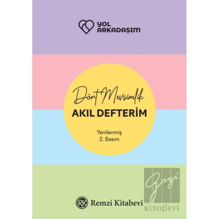 Yol Arkadaşım - Dört Mevsimlik Akıl Defterim