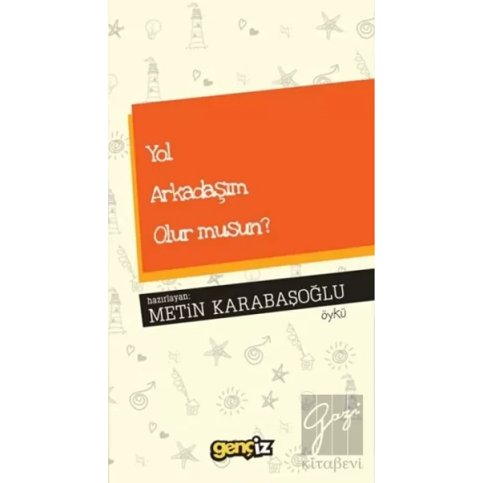 Yol Arkadaşım Olur musun?