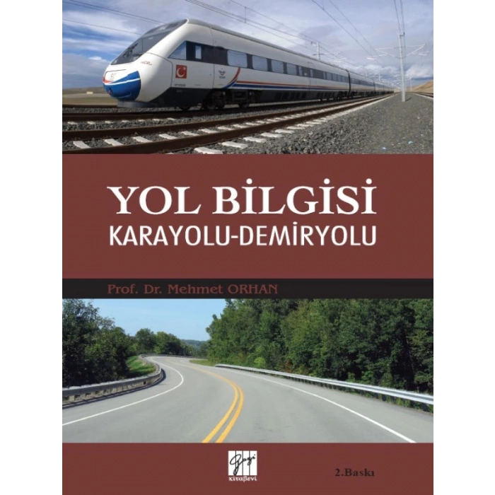 Yol Bilgisi Karayolu-Demiryolu - Mehmet Orhan