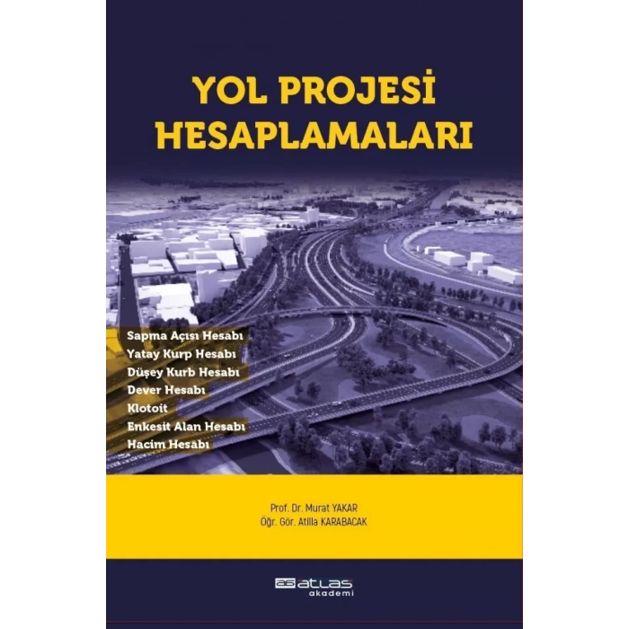 Yol Projesi Hesaplamaları