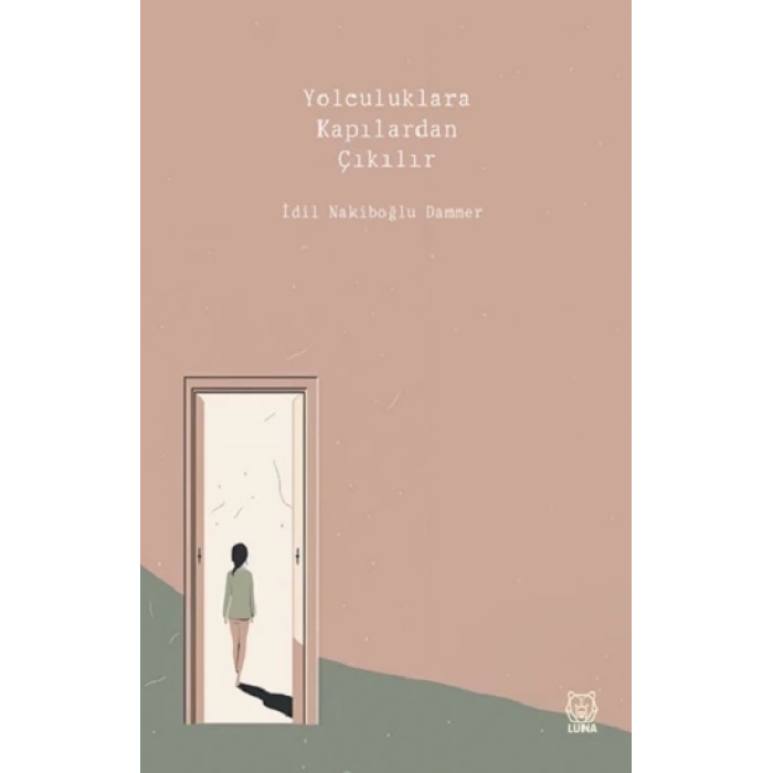 Yolculuklara Kapılardan Çıkılır