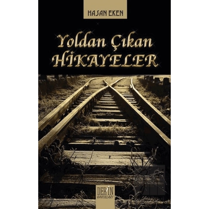 Yoldan Çıkan Hikayeler