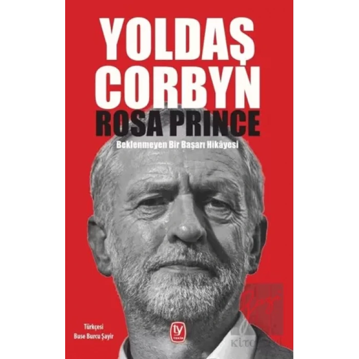 Yoldaş Corbyn: Beklenmeyen Bir Başarı Hikayesi