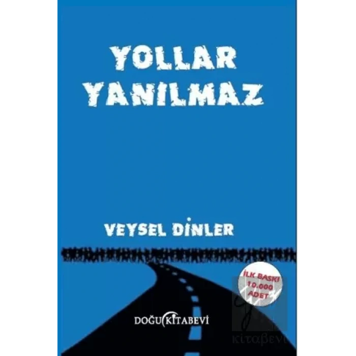 Yollar Yanılmaz