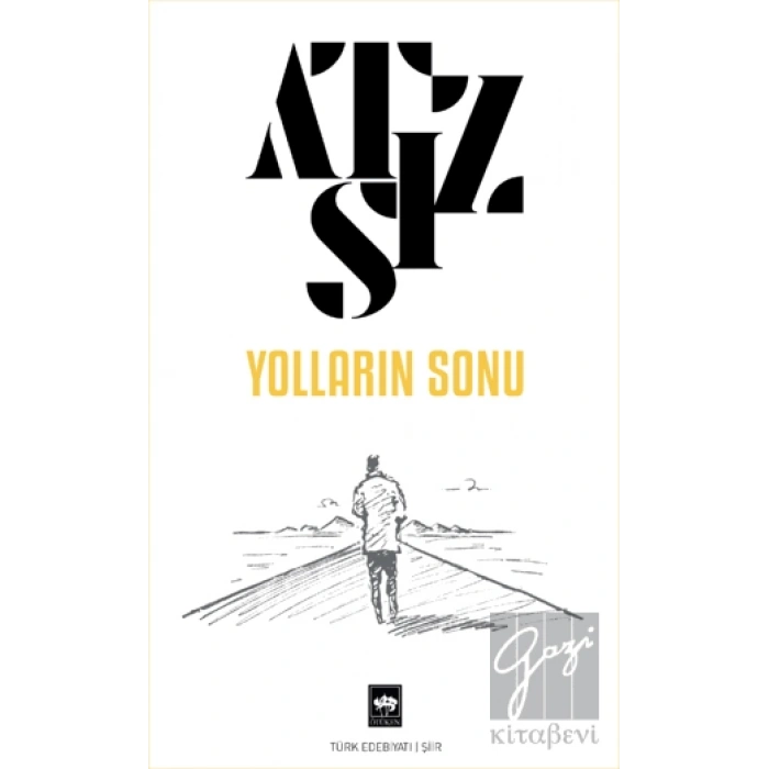 Yolların Sonu