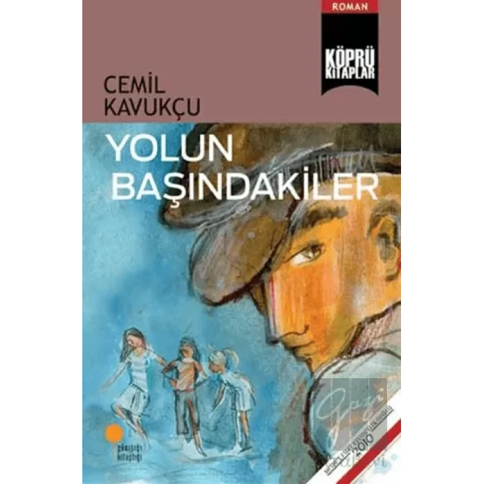Yolun Başındakiler
