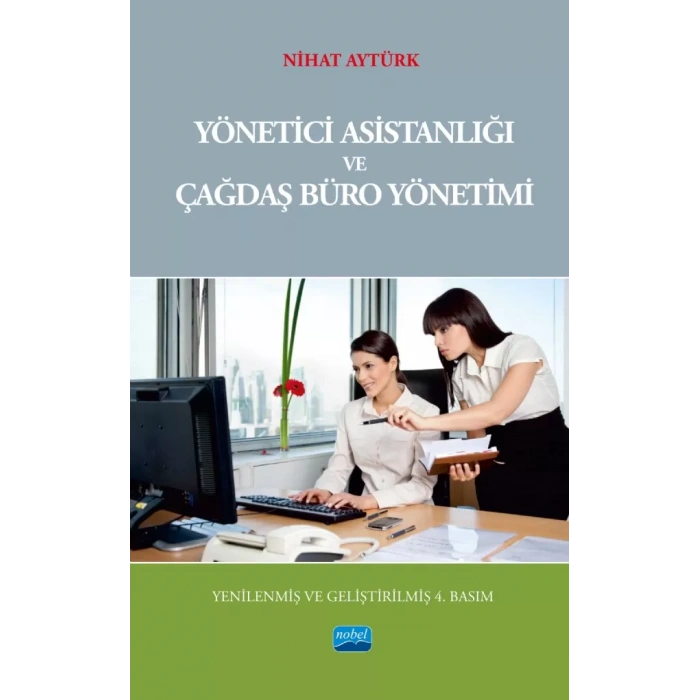 Yönetici Asistanlığı ve Çağdaş Büro Yönetimi