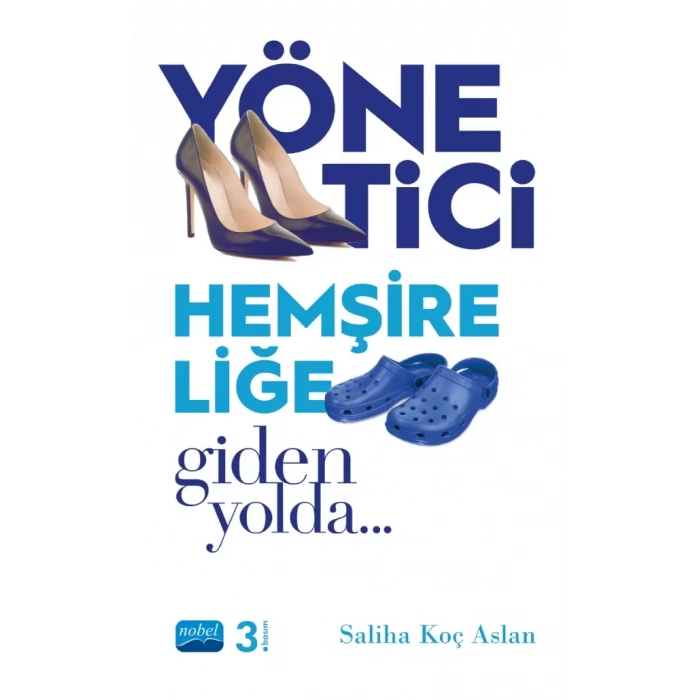 Yönetici Hemşireliğe Giden Yolda