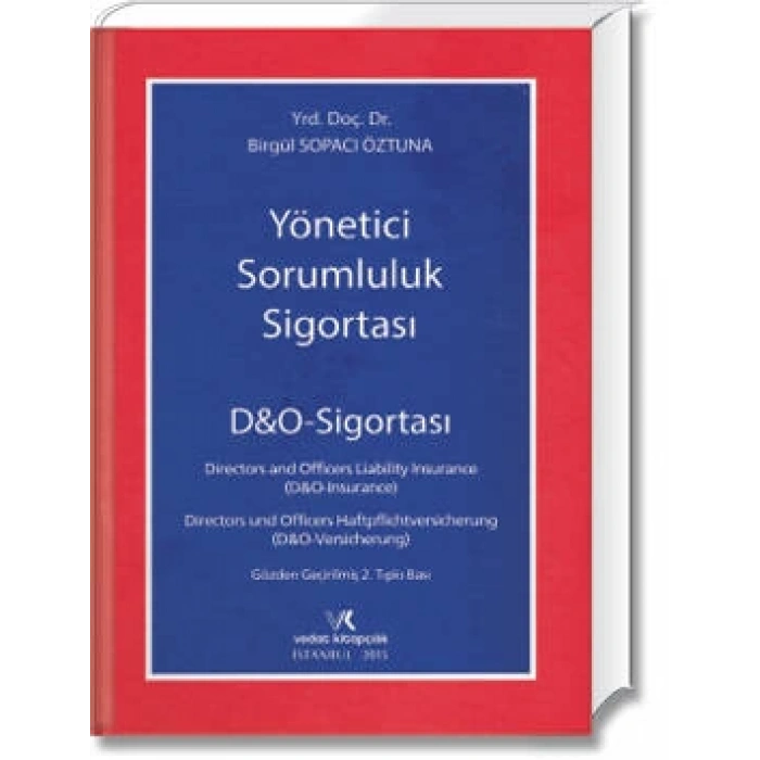 YÖNETİCİ SORUMLULUK SİGORTASI / B.SOPACI ÖZTUNA