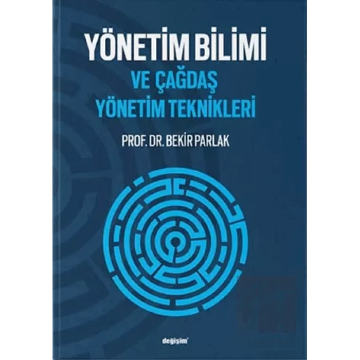 Yönetim Bilimi ve Çağdaş Yönetim Teknikleri