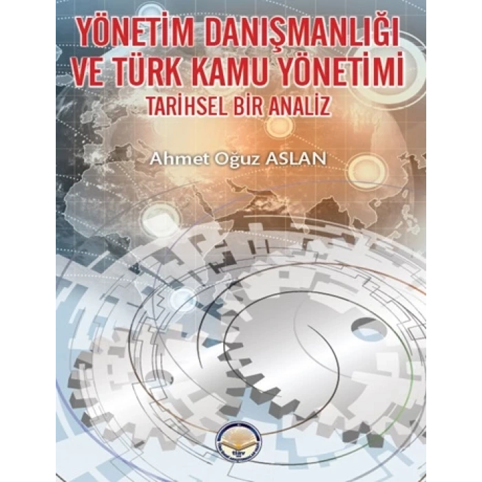 Yönetim Danışmanlığı ve Türk Kamu Yönetimi