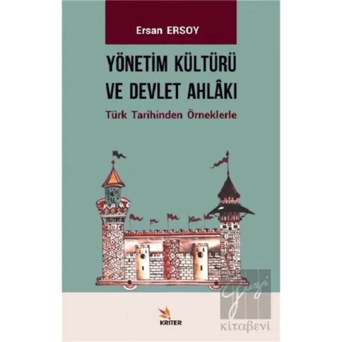 Yönetim Kültürü ve Devlet Ahlakı