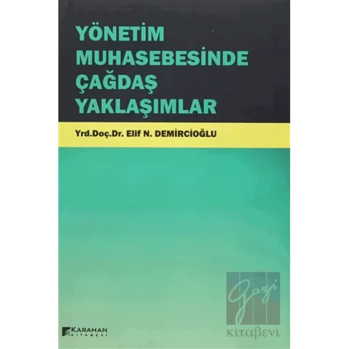 Yönetim Muhasebesinde Çağdaş Yaklaşımlar